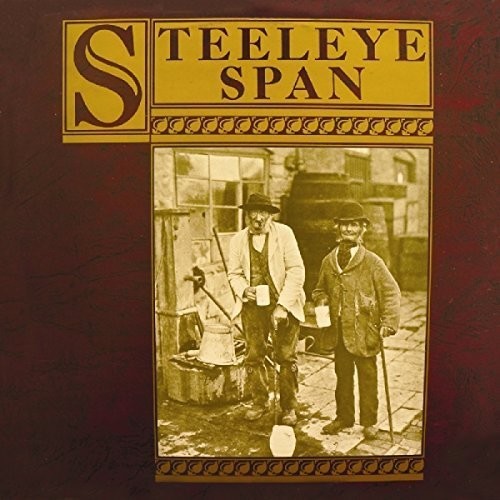 Steeleye Span - Ten Man Mop or Mr Reservoir Butler Rides Again