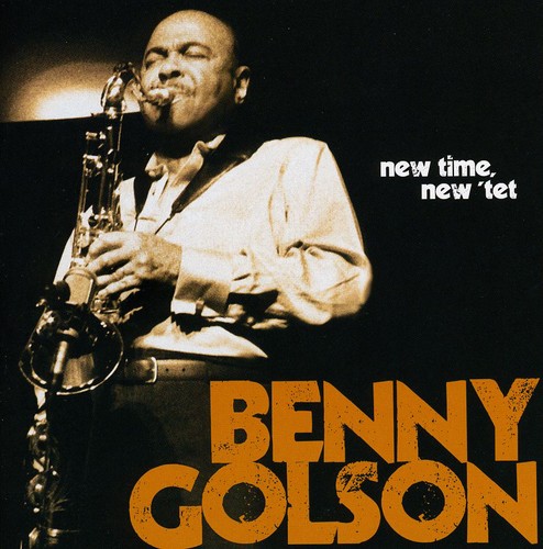Benny Golson - New Time, New 'Tet