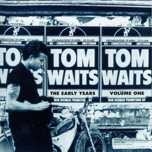 Tom Waits - The Early Years, Vol. 1