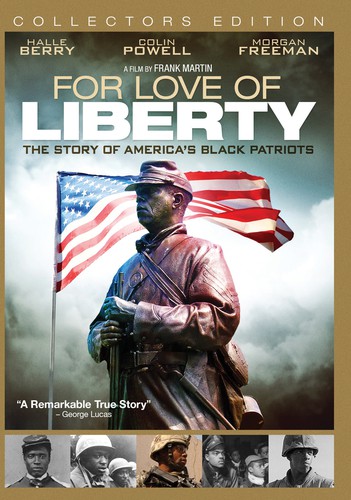 For The Love Of Liberty Story Of Americas Black - For The Love Of Liberty: Story Of America's Black