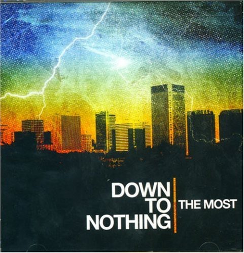 Down To Nothing - Most