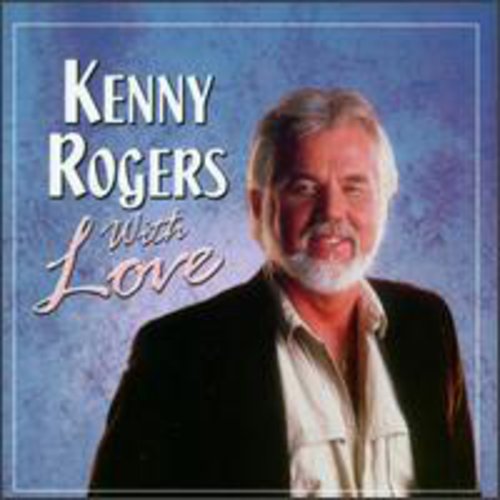 Kenny Rogers - With Love [1998]