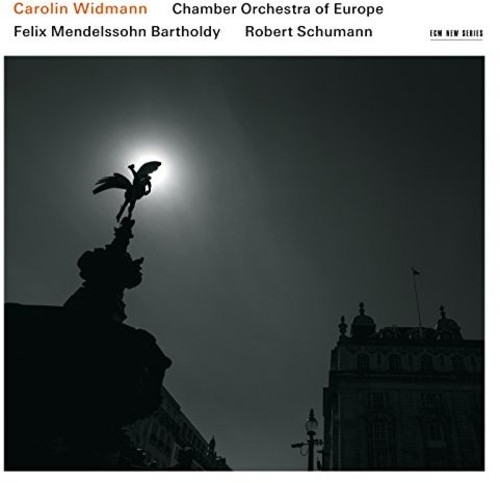 Carolin Widmann - Mendelssohn / Schumann