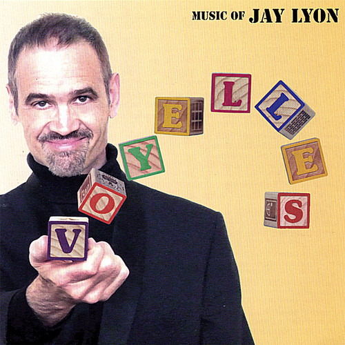 Jay Lyon - Voyelles