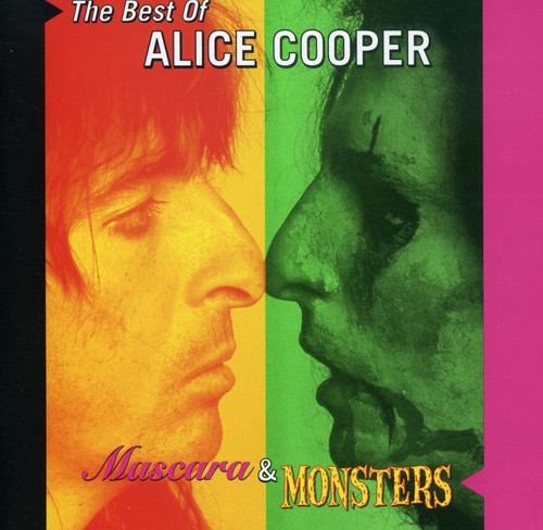 Mascara and Monsters: The Best Of Alice Cooper