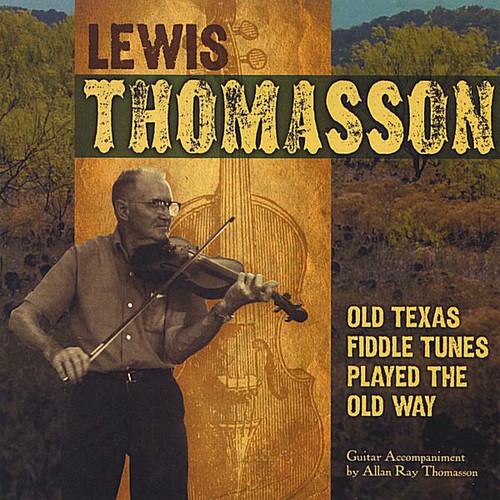 Old Texas Fiddle Tunes Played the Old Way