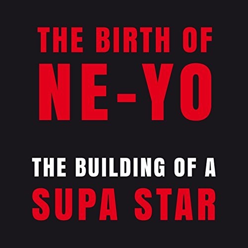 Ne-Yo - Building Of A Supa Star