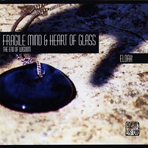 Fragile Mind And Heart Of Glass