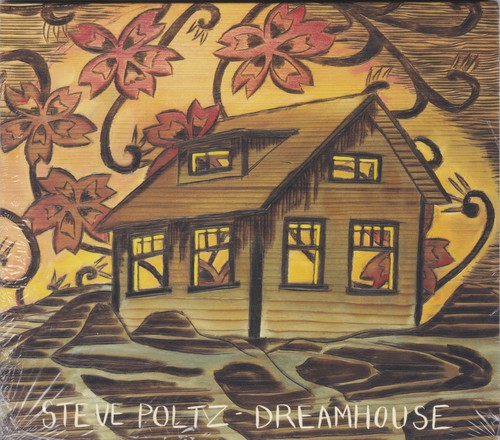 Steve Poltz - Dreamhouse [Import]