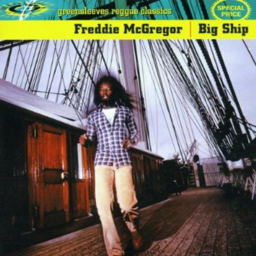 Freddie Mcgregor - Big Ship