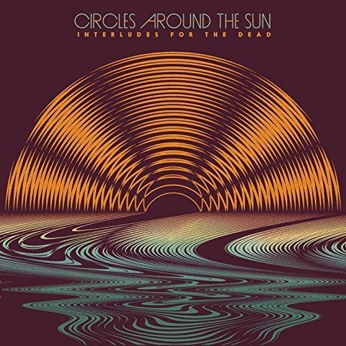 Circles Around The Sun - Interludes for the Dead