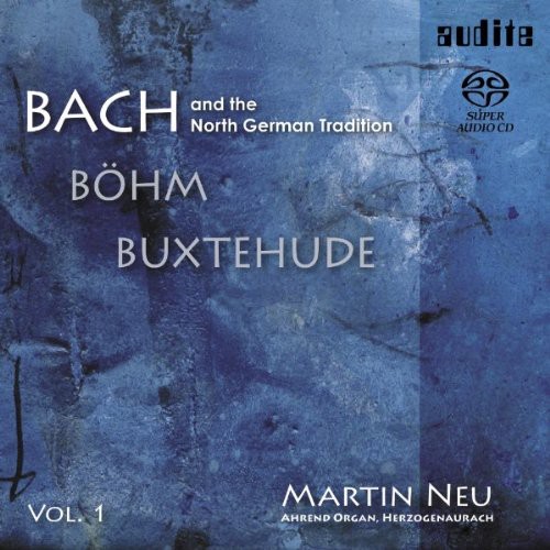 North German Tradition /  Bach 1
