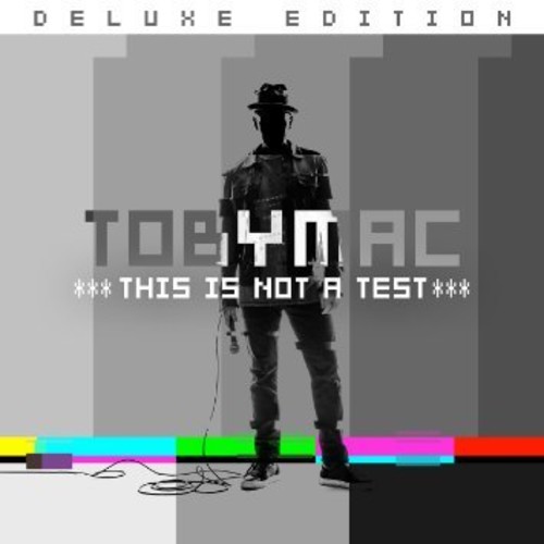 TobyMac - This Is Not A Test [Deluxe]