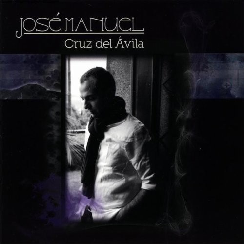 Jose Manuel - Cruz Del Avila