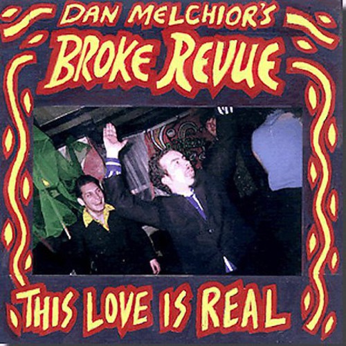 Dan Melchior - This Love Is Real