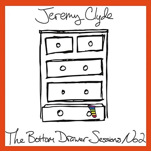 Jeremy Clyde - Bottom Drawer Sessions No. 2