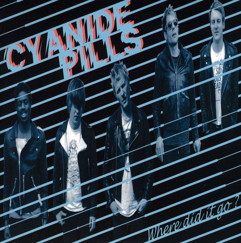 Cyanide Pills - Where Did It Go?/Lock Me Up