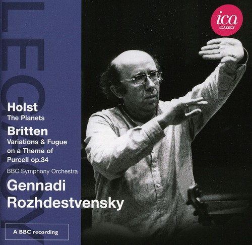 Gennady Rozhdestvensky - Legacy: Holst & Britten & Rozhdestvensky