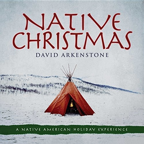 David Arkenstone - Native Christmas