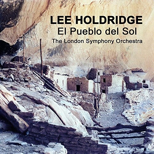 Lee Holdridge - El Pueblo Del Sol (People of the Sun) (Original Soundtrack)