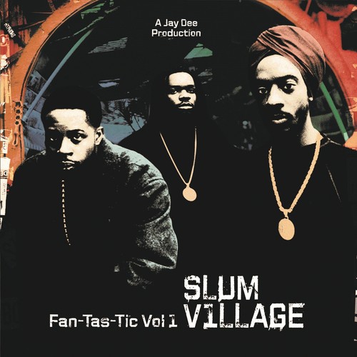 Slum Village - Fan-Tas-Tic 1