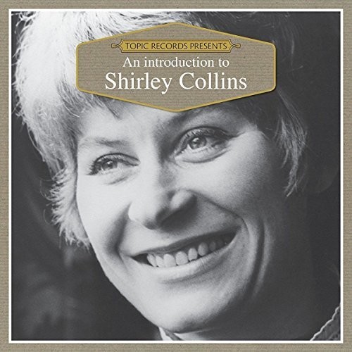 Shirley Collins - An Introduction To