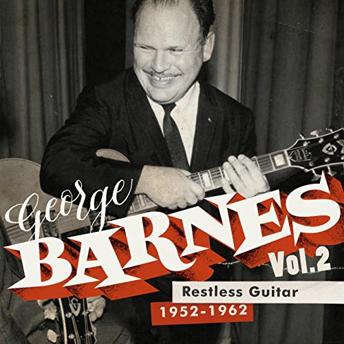George Barnes - Restless Guitar