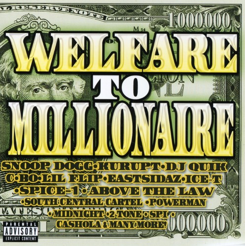 Welfare To Millionaire [Explicit Content]