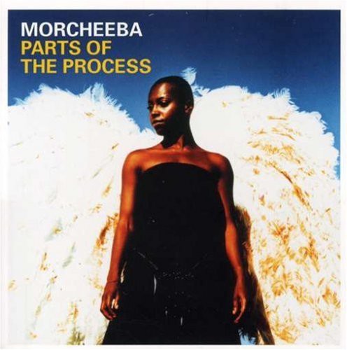 Morcheeba - Parts of the Process: Special Edition