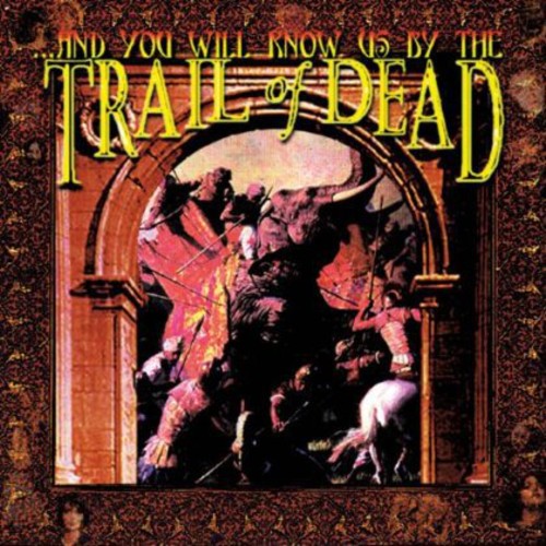 ...And You Will Know Us By The Trail Of Dead - And You Will Know Us By The Trail Of Dead [Import]