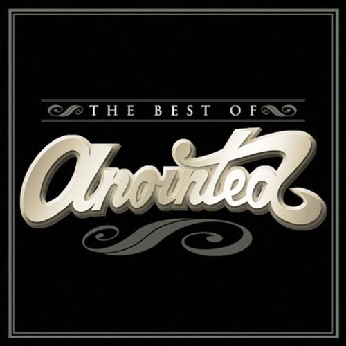 Anointed - The Best Of Anointed