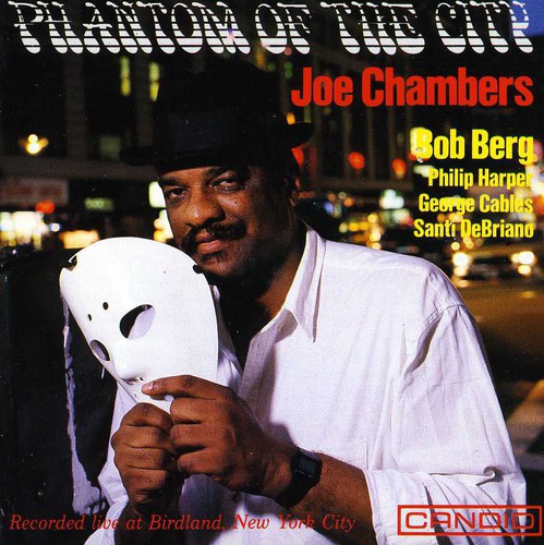 Joe Chambers - Phantom of the City