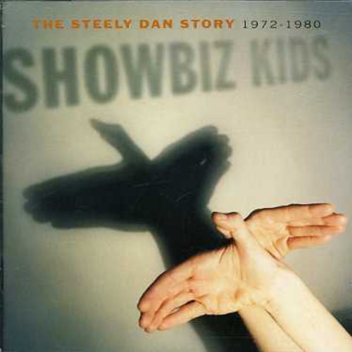 Steely Dan - Showbiz Kids : The Steely Dan Story [Import]