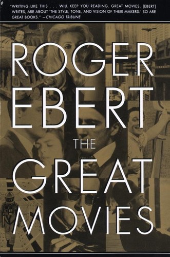 Roger Ebert - The Great Movies