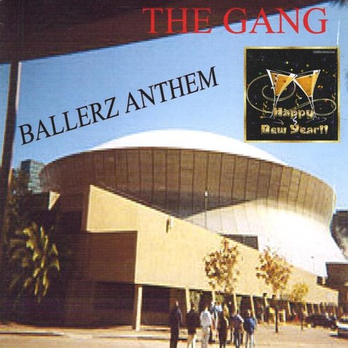 Gang - Ballerz Anthem