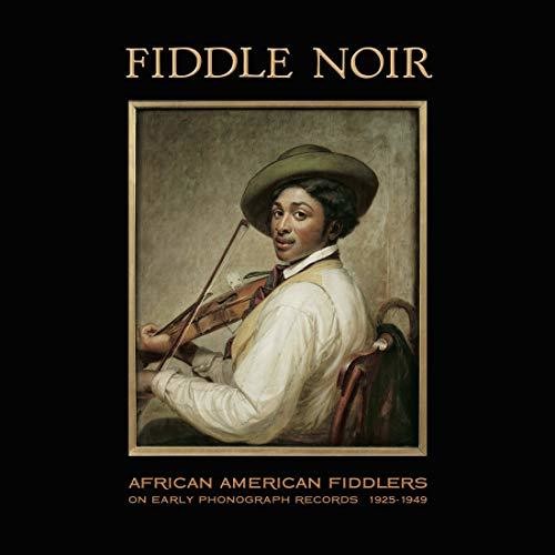 Fiddle Noir African American Fiddlers