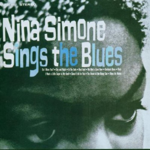 Nina Simone - Nina Simone Sings The Blues [Import]