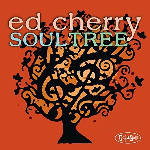 Ed Cherry - Soul Tree