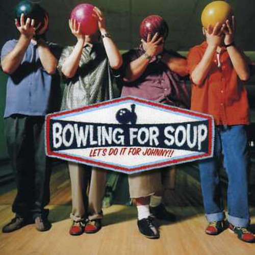 Bowling For Soup - Let's Do It for Johnny
