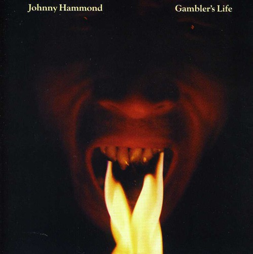 Johnny Hammond - Gambler's Life [Import]