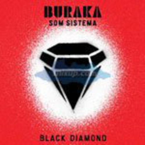 Black Diamond - Buraka