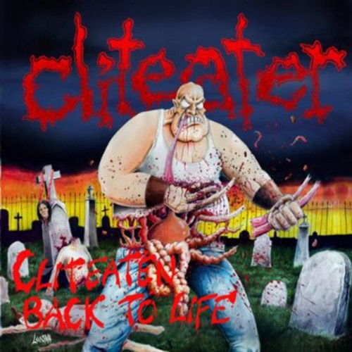 Cliteaten Back to Life [Import]