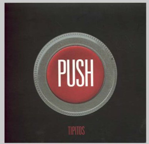 Los Tipitos - Push