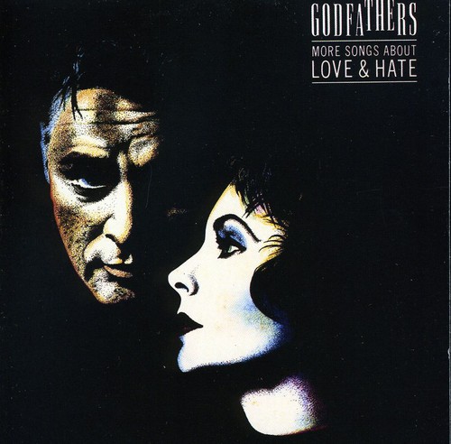 Godfathers - More Songs About Love & Hate [Import]