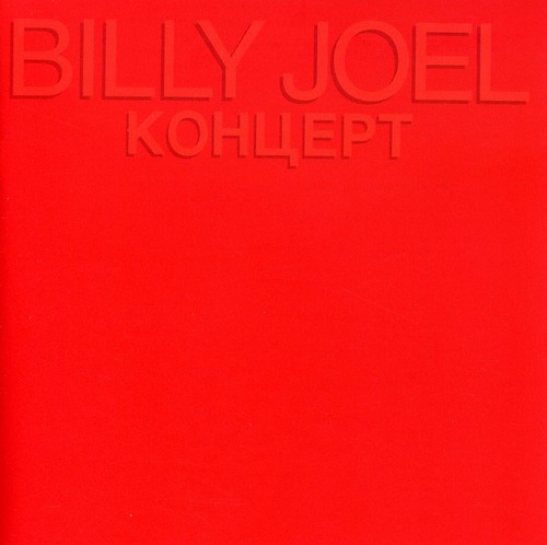 Billy Joel - Concert [ Kohuept ] [Remastered]