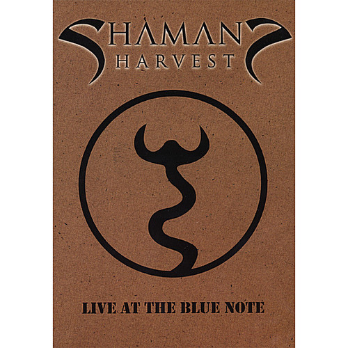 Shaman's Harvest - Live At The Blue Note