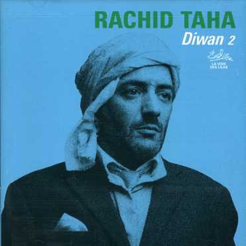 Rachid Taha - Diwan, Vol. 2