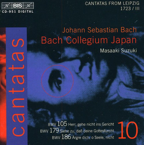 Cantatas X: BWV.179, BWV.105, BWV.186