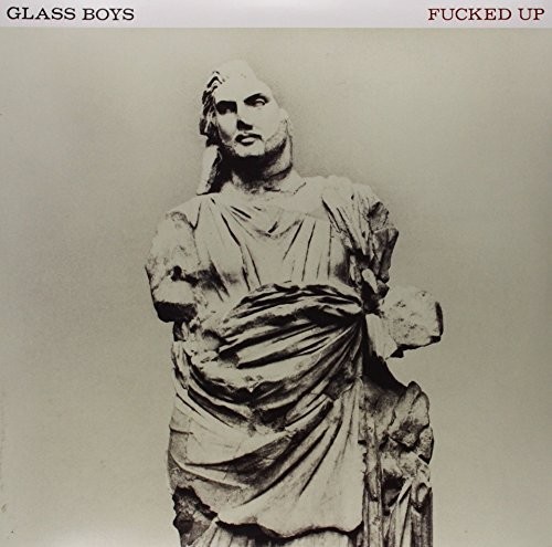 Fucked Up - Glass Boys (Slow Version)