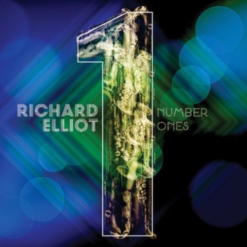 Richard Elliot - Number Ones